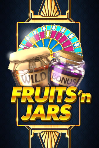 Fruits´n Jars демо игра | Гранд Казино играть без регистрации 