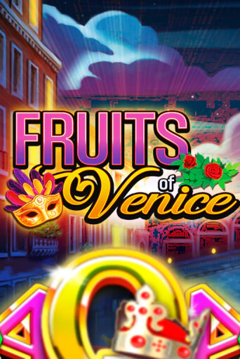 Fruits of Venice демо игра | Гранд Казино играть без регистрации 