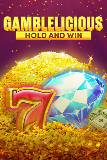 Gamblelicious Hold and Win демо игра | Гранд Казино играть без регистрации 
