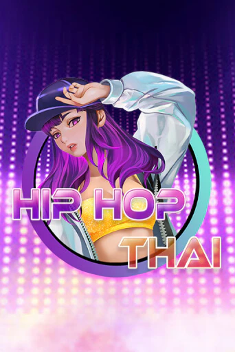 Hip Hop Thai демо игра | Гранд Казино играть без регистрации 