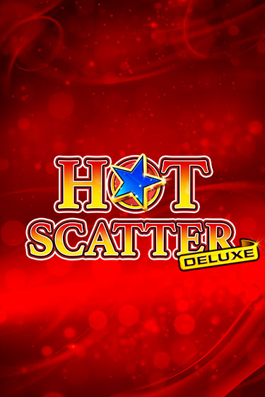 Hot Scatter Deluxe демо игра | Гранд Казино играть без регистрации 