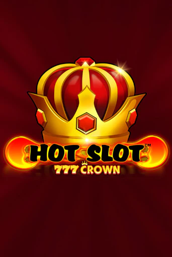 Hot Slot™: 777 Crown демо игра | Гранд Казино играть без регистрации 
