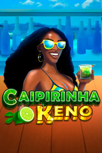 Caipirinha Keno демо игра | Гранд Казино играть без регистрации 