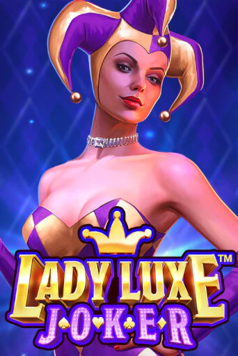 Lady Luxe Joker™ демо игра | Гранд Казино играть без регистрации 
