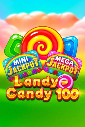 Landy-Candy 100 демо игра | Гранд Казино играть без регистрации 