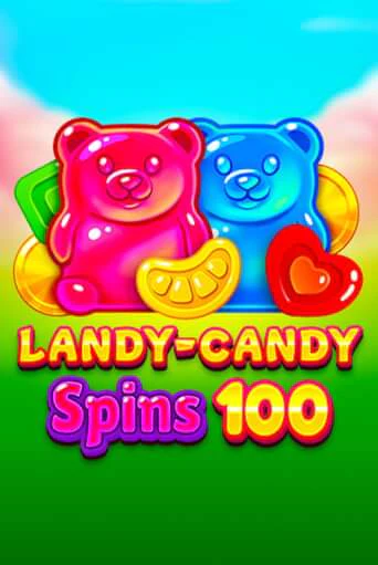 Landy-Candy Spins 100 демо игра | Гранд Казино играть без регистрации 