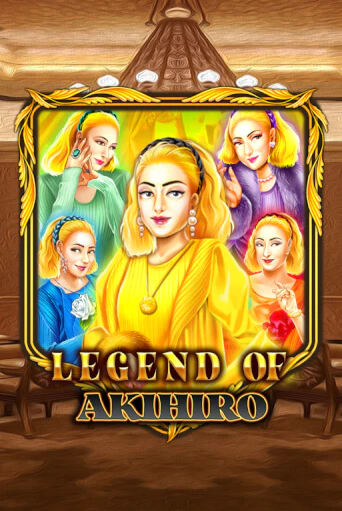 Legend Of Akihiro демо игра | Гранд Казино играть без регистрации 