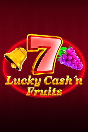 Lucky Cash'n'Fruit демо игра | Гранд Казино играть без регистрации 