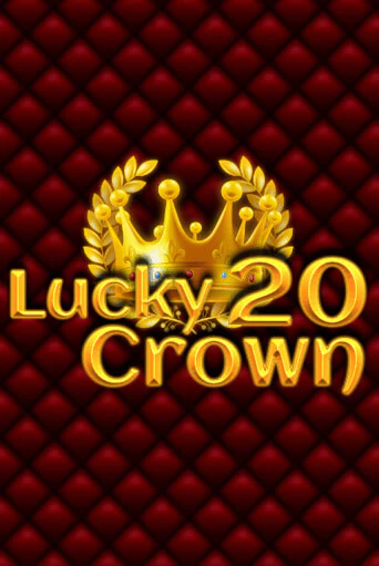 Lucky Crown 20 демо игра | Гранд Казино играть без регистрации 