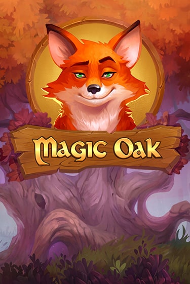 Magic Oak демо игра | Гранд Казино играть без регистрации 