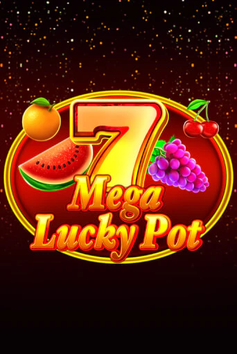 Mega Lucky Pot демо игра | Гранд Казино играть без регистрации 