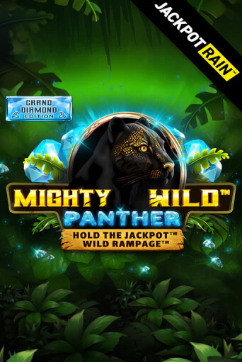 Mighty Wild: Panther Grand Diamond Edition JackpotRain демо игра | Гранд Казино играть без регистрации 