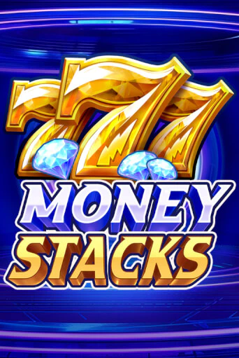Money Stacks демо игра | Гранд Казино играть без регистрации 