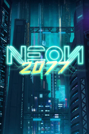 Neon 2077 демо игра | Гранд Казино играть без регистрации 