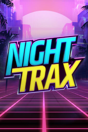 Night Trax демо игра | Гранд Казино играть без регистрации 
