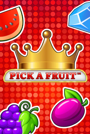 Pick a Fruit демо игра | Гранд Казино играть без регистрации 
