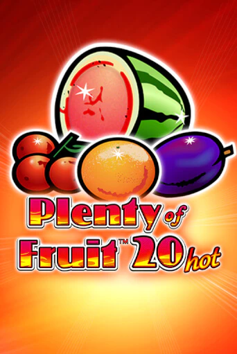 Plenty of Fruit 20 Hot демо игра | Гранд Казино играть без регистрации 
