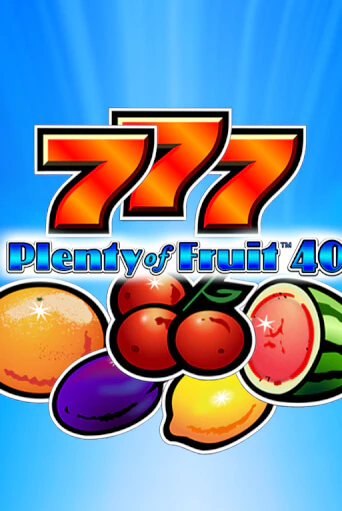 Plenty of Fruit 40 демо игра | Гранд Казино играть без регистрации 
