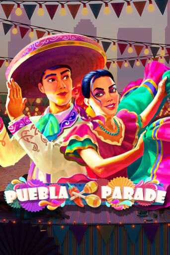 Puebla Parade демо игра | Гранд Казино играть без регистрации 