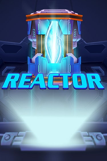 Reactor демо игра | Гранд Казино играть без регистрации 