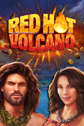 Red Hot Volcano демо игра | Гранд Казино играть без регистрации 