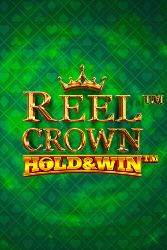 Reel Crown™: Hold & Win™ демо игра | Гранд Казино играть без регистрации 