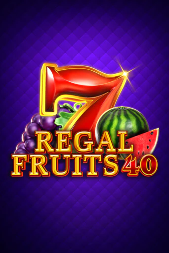 Regal Fruits 40 демо игра | Гранд Казино играть без регистрации 