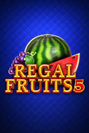 Regal Fruits 5 демо игра | Гранд Казино играть без регистрации 