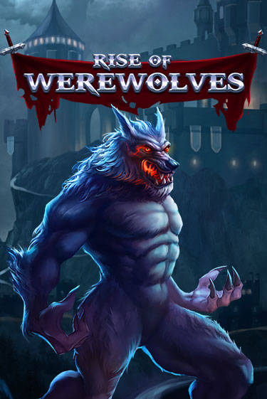 Rise Of Werewolves демо игра | Гранд Казино играть без регистрации 