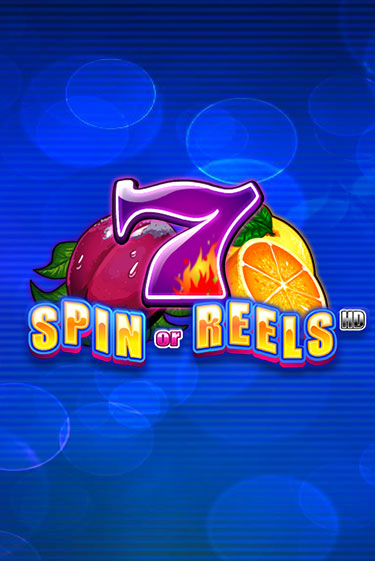 Spin or Reels HD демо игра | Гранд Казино играть без регистрации 
