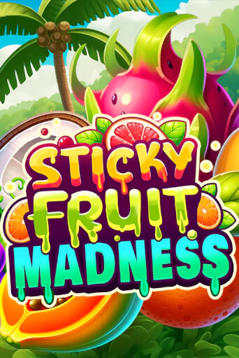 Sticky Fruit Madness демо игра | Гранд Казино играть без регистрации 