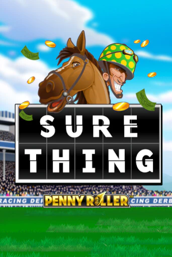 Sure Thing - Penny Roller демо игра | Гранд Казино играть без регистрации 