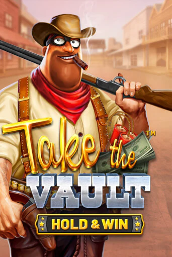 Take the Vault - Hold & Win демо игра | Гранд Казино играть без регистрации 