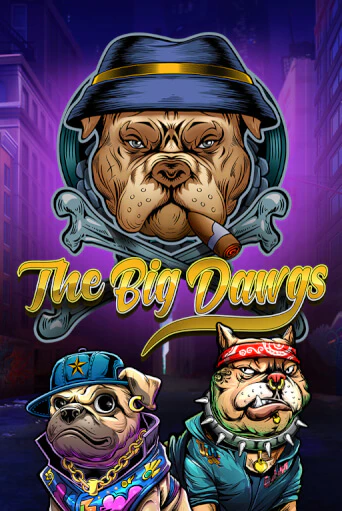 The Big Dawgs демо игра | Гранд Казино играть без регистрации 