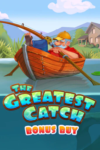 The Greatest Catch Bonus Buy демо игра | Гранд Казино играть без регистрации 