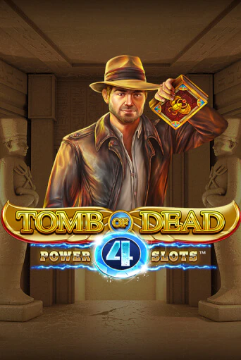 Tomb of Dead: Power 4 slots демо игра | Гранд Казино играть без регистрации 