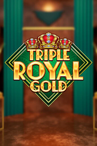 Triple Royal Gold демо игра | Гранд Казино играть без регистрации 
