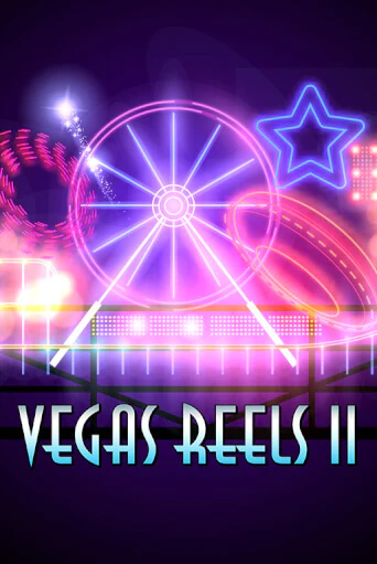 Vegas Reels II демо игра | Гранд Казино играть без регистрации 