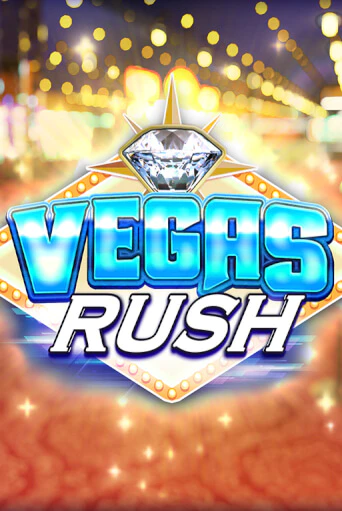 Vegas Rush демо игра | Гранд Казино играть без регистрации 