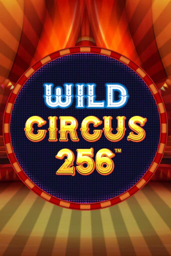 Wild Circus 256 демо игра | Гранд Казино играть без регистрации 