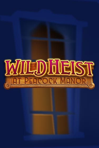 Wild Heist at Peacock Manor демо игра | Гранд Казино играть без регистрации 