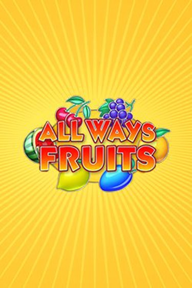 All Ways Fruits демо игра | Гранд Казино играть без регистрации 