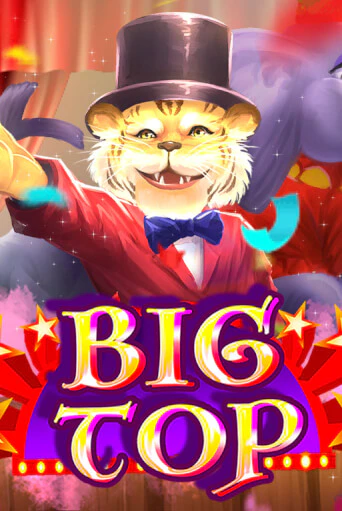 Big Top демо игра | Гранд Казино играть без регистрации 