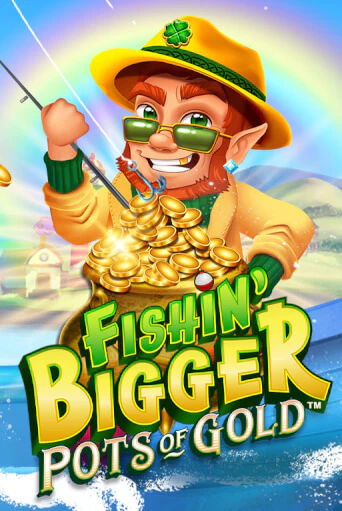 Fishin' Bigger Pots Of Gold™ демо игра | Гранд Казино играть без регистрации 