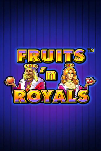 Fruits'n Royals демо игра | Гранд Казино играть без регистрации 
